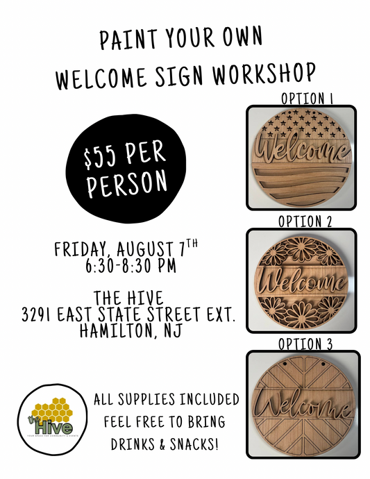 Wooden Sign Workshop - Friday Aug 7th 6:30-8:30pm